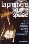 La premire guerre spatiale