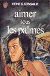 Aimer sous les palmes