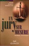 Un jury sur mesure