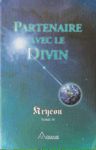 Partenaire avec le divin - Tome IV