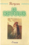 Le retour Le retour
