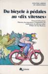 Du bicycle  pdales au  dix vitesses 