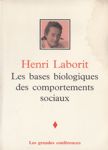 Les bases biologiques des comportements sociaux