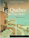 Le Qubec, un pays, une culture