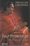 Le Prince de l'glise - Paul-mile Lger - Tome I