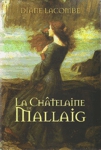 La Châtelaine de Mallaig La Châtelaine de Mallaig