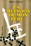 La religion de mon père La religion de mon père