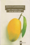 L'art presque perdu de ne rien faire L'art presque perdu de ne rien faire