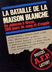 La bataille de la maison blanche