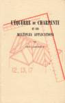 L'querre de charpente et ses multiples applications