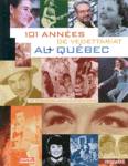 101 annes de vedettariat au Qubec