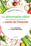 Une alimentation cible pour prserver ou retrouver la sant de l'instestin