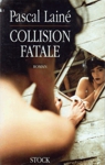 Collision fatale