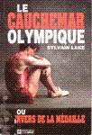 Le cauchemar olympique ou l'envers de la mdaille