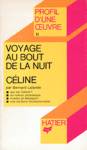 Voyage au bout de la nuit - Cline - Profil d'une oeuvre