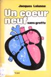 Un coeur neuf sans greffe