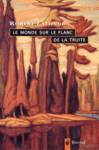 Le monde sur le flanc de la truite Le monde sur le flanc de la truite