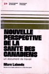 Nouvelle perspective de la sant des canadiens - Un document de travail