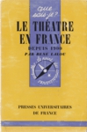 Le thtre en France depuis 1900
