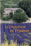 La Cinquantaine en Province