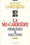 La mi-carrire - Problmes & Solutions