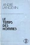 Le temps des hommes