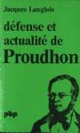 Dfense et actualit de Proudhon