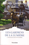 Entre des main étrangères - Les gardiens de la lumière - Tome II Entre des main étrangères - Les gardiens de la lumière - Tome II