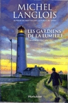 Maîtres chez soi - Les gardiens de la lumière - Tome I Maîtres chez soi - Les gardiens de la lumière - Tome I