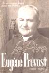 Le Pre Eugne Prvost - 1860-1946