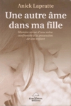 Une autre �me dans ma fille