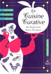 La cuisine curative - Recettes d'aliments vivants