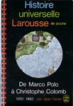 De Marco Polo  Christophe Colomb - 1250-1492 - Histoire universelle