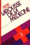 Petit Larousse de la mdecine