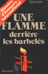 Une flamme derrire les barbels