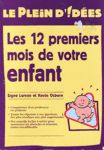 Les douze premiers mois de votre enfant