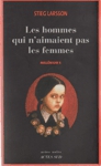 Les hommes qui n'aimaient pas les femmes - Millnium - Tome I