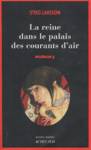 La reine dans le palais des courants d'air - Millénium - Tome III La reine dans le palais des courants d'air - Millénium - Tome III