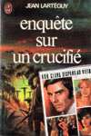 Enqute sur un crucifi