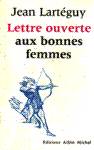 Lettre ouverte aux bonnes femmes