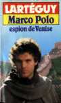 Marco Polo espion de Venise