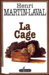 La cage