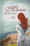 Au chteau - Marie de la mer - Tome II