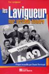 Les Lavigueur, leur vritable histoire