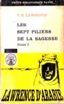 Les sept piliers de la sagesse - Tome I