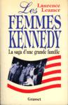 Les femmes Kennedy - La saga d'une grande famille