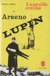 L'Aiguille creuse - Arsne Lupin