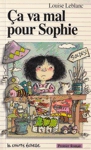 a va mal pour Sophie