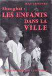 Shangha: Les enfants dans la ville