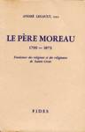 Le pre Moreau - 1799-1873